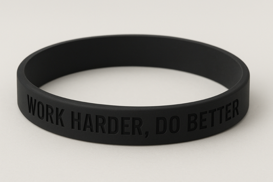 WORK HARDER DO BETTER Silicone Bracelet